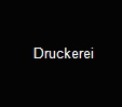 Druckerei